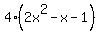 4%282x%5E2-x-1%29