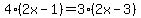 4%282x-1%29=3%282x-3%29
