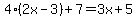 4%282x-3%29%2B7=3x%2B5
