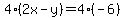 4%282x-y%29=4%28-6%29