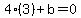 4%283%29%2Bb=0