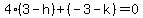 4%283-h%29%2B%28-3-k%29=0