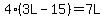 4%283L-15%29=7L