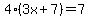 4%283x%2B7%29=7