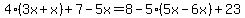 4%283x%2Bx%29%2B7-5x=8-5%285x-6x%29%2B23