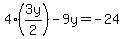 4%283y%2F2%29-9y=-24