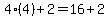 4%284%29%2B2=16%2B2