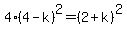 4%284-k%29%5E2=%282%2Bk%29%5E2