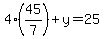 4%2845%2F7%29%2By=25