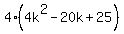 4%284k%5E2+-+20k+%2B+25%29