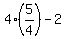 4%285%2F4%29+-+2%29+=+3