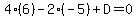 4%286%29-2%28-5%29%2BD=0