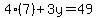 4%287%29%2B3y=49