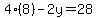 4%288%29-2y=28