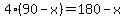 4%2890-x%29=180-x