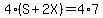 4%28S%2B2X%29=4%2A7