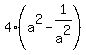 4%28a%5E2-1%2Fa%5E2%29