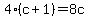 4%28c%2B1%29=8c
