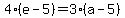 4%28e-5%29=3%28a-5%29