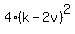 4%28k-2v%29%5E2