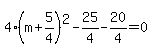 4%28m%2B5%2F4%29%5E2-25%2F4-20%2F4=0
