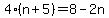 4%28n%2B5%29=8-2n