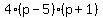 4%28p-5%29%28p%2B1%29