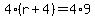 4%28r%2B4%29=4%2A9