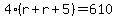 4%28r%2Br%2B5%29=610