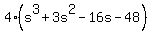 4%28s%5E3%2B3s%5E2-16s-48%29