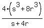 4%28s%5E3+%2B+8r%5E3%29%2F%28s+%2B+4r%29