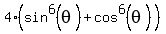 4%28sin%5E6%28theta%29%2Bcos%5E6%28theta%29%29