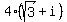 4%28sqrt%283%29+%2B+i%29