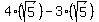 4%28sqrt%285%29%29+-+3%28sqrt%285%29%29