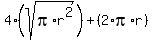 4%28sqrt%28pi%2Ar%5E2%29%29+%2B+%282%2Api%2Ar%29