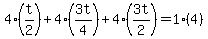 4%28t%2F2%29+%2B+4%283t%2F4%29+%2B+4%283t%2F2%29+=+1%284%29