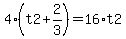 4%28t2%2B2%2F3%29+=+16%2At2