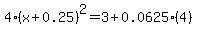 4%28x%2B0.25%29%5E2=3%2B0.0625%284%29