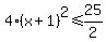 4%28x%2B1%29%5E2%3C=25%2F2