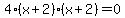 4%28x%2B2%29%28x%2B2%29+=+0