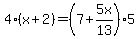 4%28x%2B2%29=%287%2B5x%2F13%295
