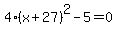 4%28x%2B27%29%5E2-5=0