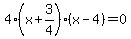 4%28x%2B3%2F4%29%28x-4%29=0