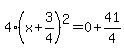 4%28x%2B3%2F4%29%5E2=0%2B41%2F4
