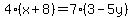 4%28x%2B8%29=7%283-5y%29