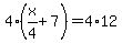4%28x%2F4%2B7%29=4%2A12