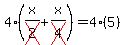 4%28x%2Fcross%282%29%2Bx%2Fcross%284%29%29=4%285%29