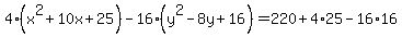 4%28x%5E2%2B10x%2B25%29-16%28y%5E2-8y%2B16%29=220%2B4%2A25-16%2A16