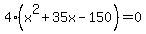 4%28x%5E2%2B35x-150%29+=+0