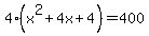 4%28x%5E2%2B4x%2B4%29=400